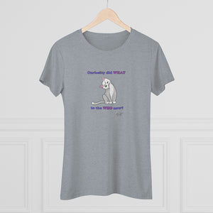 Curiosity Cat-Women's Triblend Tee