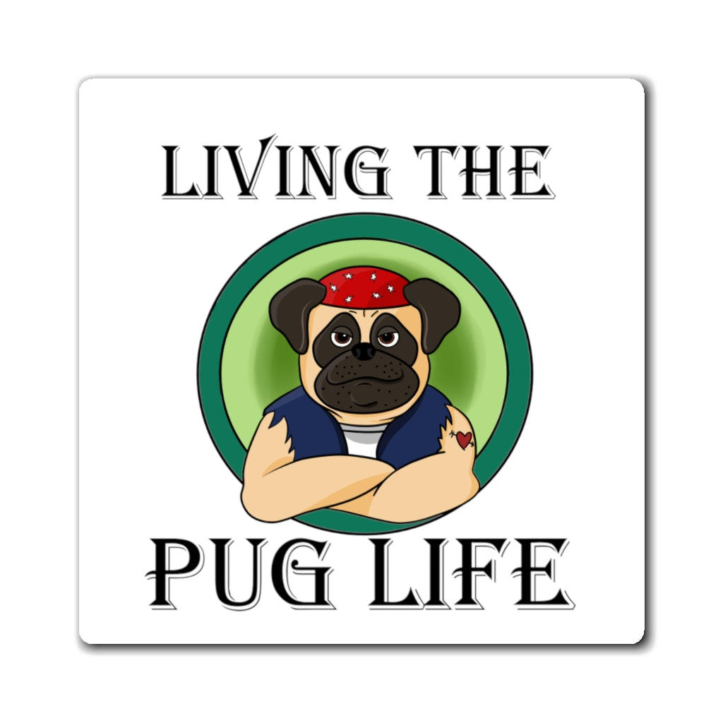 Pug Life-Magnet