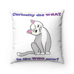 Load image into Gallery viewer, Curiosity Cat-Spun Polyester Square Throw Pillow
