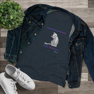 Curiosity Cat-Women's Triblend Tee