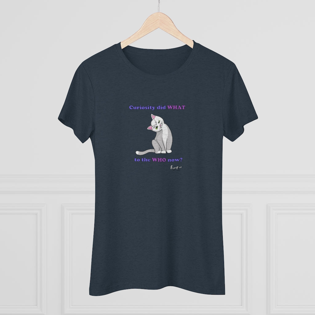 Curiosity Cat-Women's Triblend Tee
